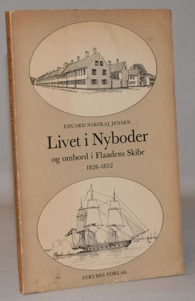 Livet i Nyboder og ombord i Flaadens Skibe…