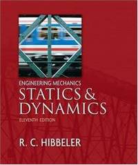 image of Engineering Mechanics - Statics and Dynamics (11th Edition)