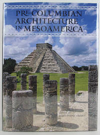 Pre-Columbian Architecture in Mesoamerica by Uriarte, Maria Teresa