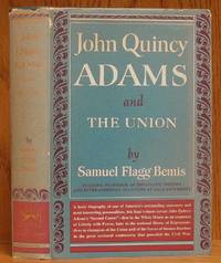 image of John Quincy Adams and The Union