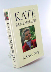 KATE REMEMBERED by A. Scott (Movies) BERG - Hardcover - Second printing - 2003 - from Hardy Books (SKU: 1324)