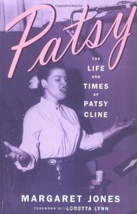 Patsy: The Life And Times Of Patsy Cline