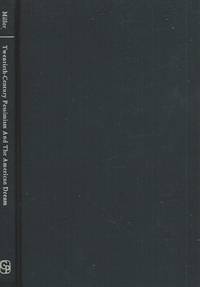 Twentieth-Century Pessimism and the American Dream (The Franklin Memorial Lectures, Volume VIII) by Miller, Raymond C - 1980