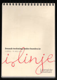 I LINJE... Svensk teckning under hundra år.