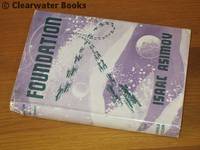 Foundation. by ISAAC ASIMOV - 1st Edition - 1953 - from Clearwater Books (SKU: ARC91077)