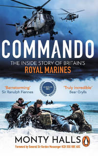 Commando: The Inside Story of Britain’s Royal Marines