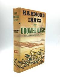 THE DOOMED OASIS by Innes, Hammond - 1960