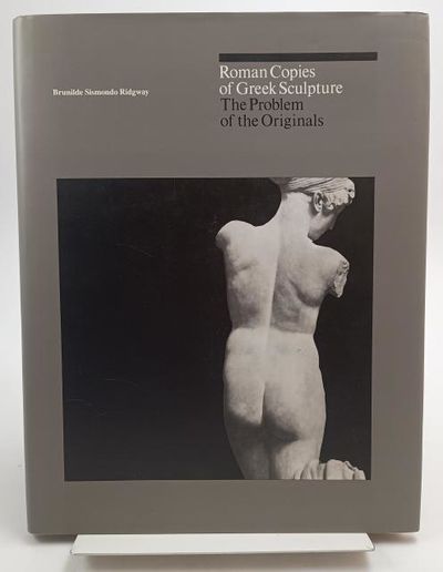 Roman Copies of Greek Sculpture. The Problem of…