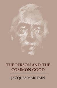 The Person and the Common Good