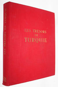 image of Les Tresors de Turquie. L'Anatolie des Premiers Empires: Byzance; Les Siecles de l'Islam