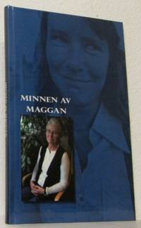 Minnen av Maggan. Förord av Jacke Sjödin.