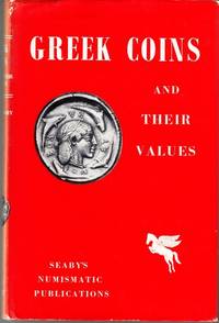 Greek Coins and their Values. 2nd Edition.