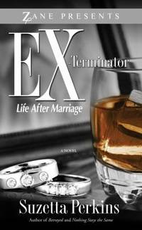 Ex-Terminator : Life after Marriage