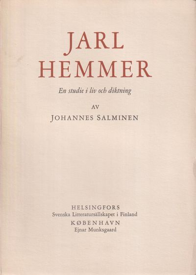 Jarl Hemmer. En studie i liv och diktning…