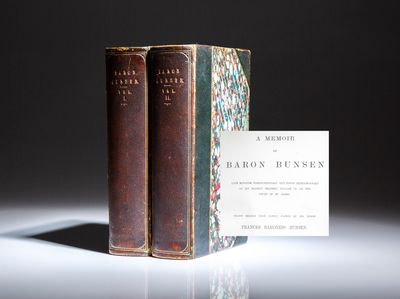 A Memoir Of Baron Bunsen; Later Minister Plenipotentiary And Envoy Extraordinary Of His Majesty Frederic William IV. At The Court Of St. James. Drawn Chiefly From Family Papers By His Widow Frances Baroness Bunsen