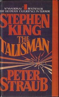 THE TALISMAN by King, Stephen & Straub, Peter - 1985