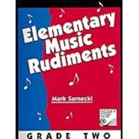 Elementary Music Rudiments - Grade Two