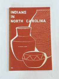 Indians in North Carolina by Stanley A. South - 1972