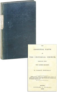 The Essential Faith of the Universal Church; Deduced from the Sacred Records