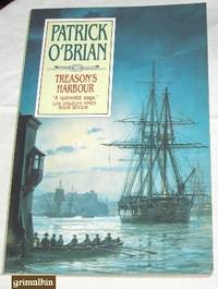 Treason's Harbour (Aubrey/Maturin Novels, Volume 9) by Patrick O'Brian - Paperback - 1992 - from Grimalkin Books (SKU: 001983)