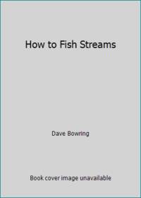 image of How to Fish Streams