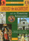 Lorenzo the Magnificent and the Florentine Rennaissance (Atlas of Art)
