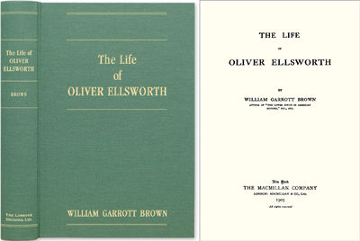 The Life of Oliver Ellsworth