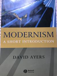 Modernism by David Ayers - 2004