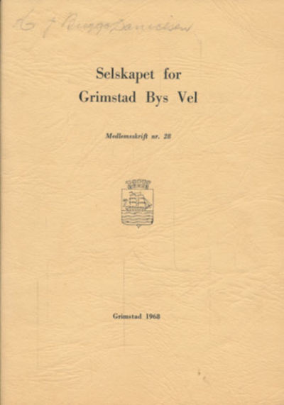 SELSKAPET FOR GRIMSTAD BYS VEL. MEDLEMSSKRIFT