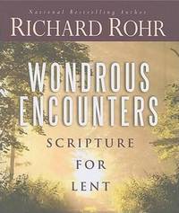 Wondrous Encounters : Scripture for Lent
