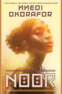 Noor by Nnedi Okorafor