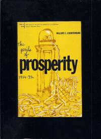 The Perils Of Prosperity, 1914-32