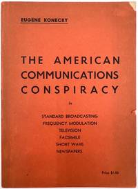 The American Communications Conspiracy
