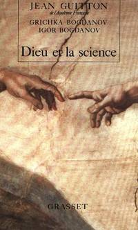 Dieu et la Science: Vers le m&Atilde;&copy;tar&Atilde;&copy;alisme