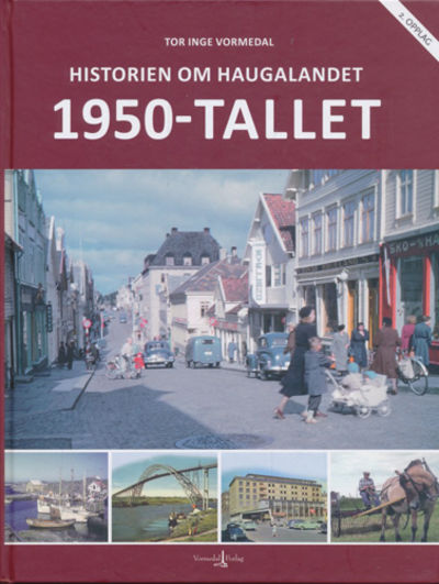 Historien om Hauglandet: 1950-tallet.