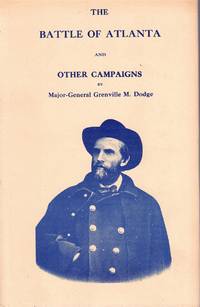 THE BATTLE OF ATLANTA and Other Campaigns  Addresses  Etc.