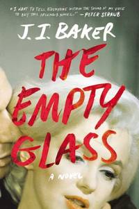 The Empty Glass by Baker, J I