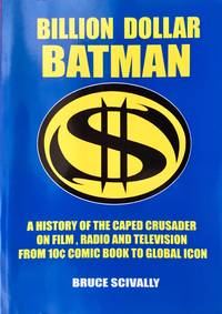 BILLION DOLLAR BATMAN (tpb. 1st. - Signed by author, Burt Ward & Adam West)