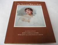 image of The Victorian Watercolour: An Appreciation
