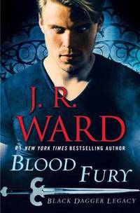 Blood Fury: Black Dagger Legacy