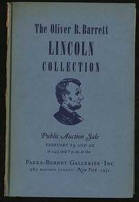 THE OLIVER R. BARRETT LINCOLN COLLECTION: PUBLIC AUCTION SALE