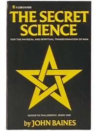 The Secret Science [Originally Published as 'Los Brujos Hablan']