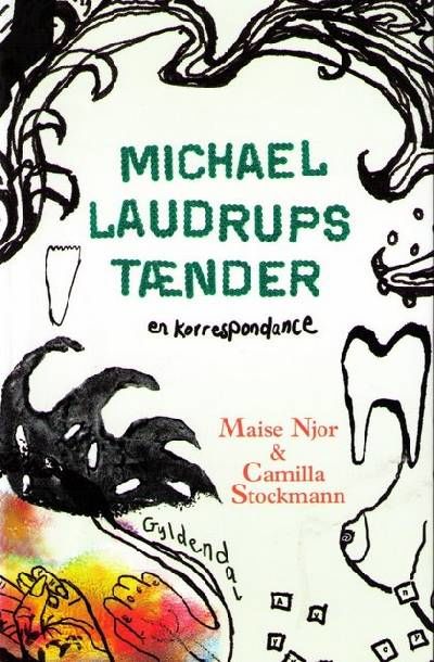 Michael Laudrups tænder. En korrespondance.