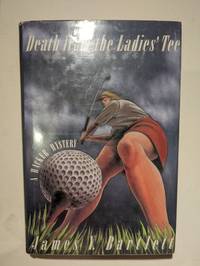 Death from the Ladies Tee: A Pete Hacker Mystery