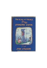 image of The King of Things and the Cranberry Clown