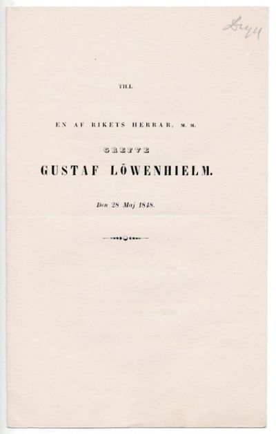 Till en av rikets herrar, m.m. grefve Gustaf…