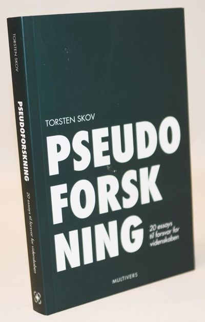 Pseudoforskning - 20 essays til forsvar for…