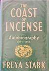 THE COAST OF INCENSE Autobiography 1933-1939