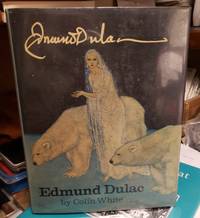 EDMUND DULAC by WHITE, Colin (Edmund Dulac) - 1976