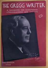 The Gregg Writer: A Magazine for Secretaries Stenographers and Typists, December 1938, Volume 41, No. 4